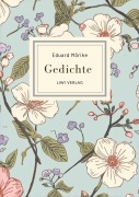 Cover-Bild zum Titel 'Eduard Mörike: Gedichte. Vollständige Neuausgabe' von 'Eduard Mörike'