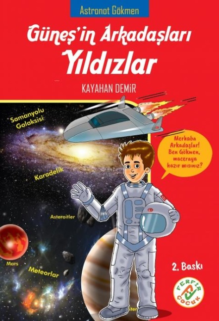 Astronot Gökmen - Günesin Arkadaslari Yildizlar - Kayahan Demir