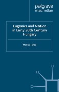 Cover-Bild zum Titel 'Eugenics and Nation in Early 20th Century Hungary' von 'M. Turda'