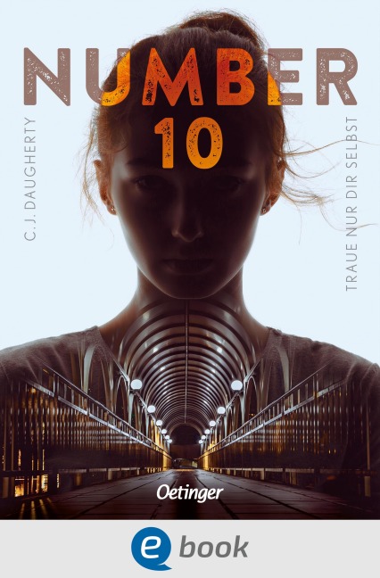 Number 10 1. Traue nur dir selbst - C. J. Daugherty