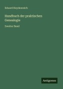 Cover-Bild zum Titel 'Handbuch der praktischen Genealogie' von 'Eduard Heydenreich'