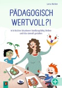 Cover-Bild zum Titel 'Pädagogisch wertvoll?!' von 'Lena Wellen'