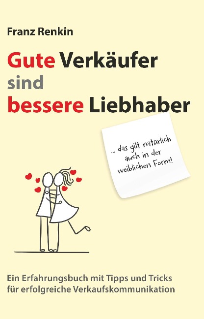 Gute Verkäufer sind bessere Liebhaber - Franz Renkin