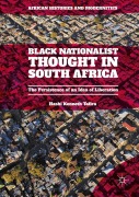 Cover-Bild zum Titel 'Black Nationalist Thought in South Africa' von 'Hashi Kenneth Tafira'