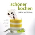 Cover-Bild zum Titel 'schöner kochen - Kalte Küche' von 'Rafael Pranschke'