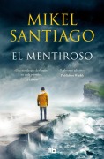 Cover-Bild zum Titel 'El Mentiroso / The Liar' von 'Mikel Santiago'