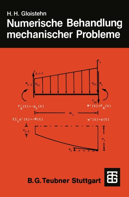 Numerische Behandlung mechanischer Probleme mit BASIC-Programmen - Hans Heinrich Gloistehn
