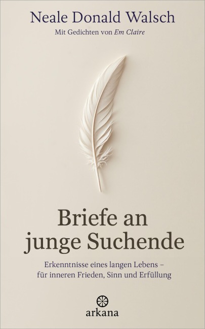 Briefe an junge Suchende - Neale Donald Walsch