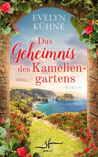 Das Geheimnis des Kameliengartens - Evelyn Kühne