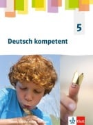 Cover-Bild zum Titel 'Deutsch kompetent 5. Ausgabe Sachsen, Sachsen-Anhalt, Thüringen Gymnasium. Schülerbuch Klasse 5' von ''
