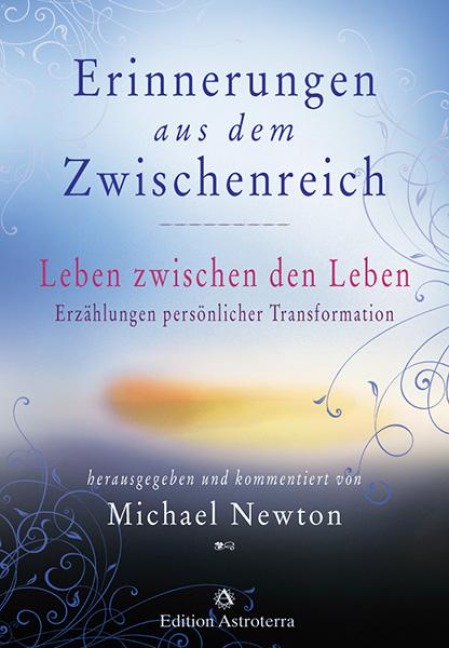 Erinnerungen aus dem Zwischenreich - Michael Newton