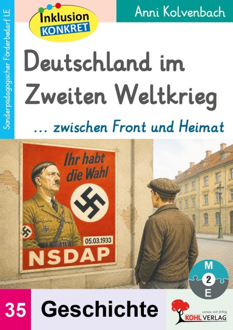 Deutschland im Zweiten Weltkrieg ... zwischen Front und Heimat - Anni Kolvenbach