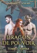 Cover-Bild zum Titel 'Dragon de Pouvoir' von 'Emmanuelle Soulard'
