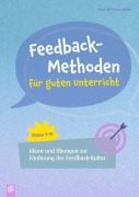 Cover-Bild zum Titel 'Feedback-Methoden für guten Unterricht' von 'Frank Müller, Sandra Müller'