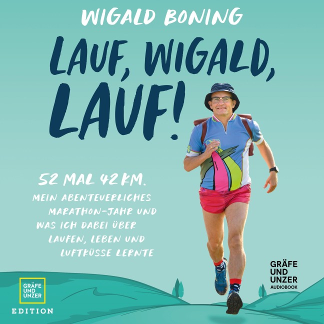 Lauf, Wigald, lauf - Wigald Boning