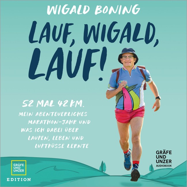 Lauf, Wigald, lauf - Wigald Boning