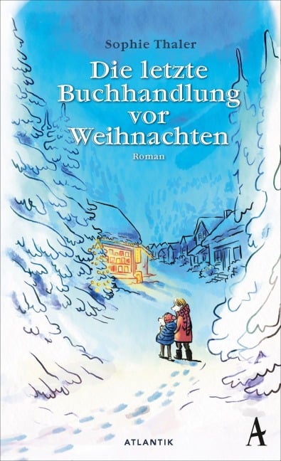 Die letzte Buchhandlung vor Weihnachten - Sophie Thaler