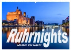 Cover-Bild zum Titel 'Ruhrnights (Wandkalender 2026 DIN A2 quer), CALVENDO Monatskalender' von 'Frank Ebert'