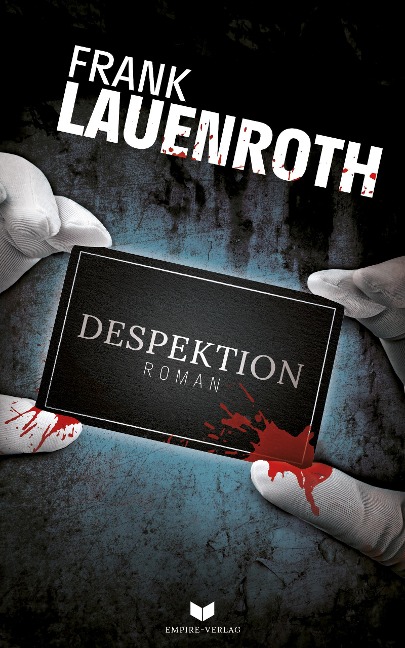 Despektion: Roman - Frank Lauenroth
