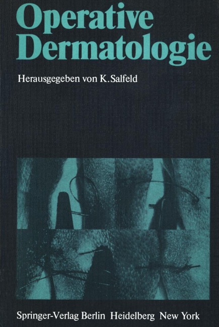 Operative Dermatologie - 