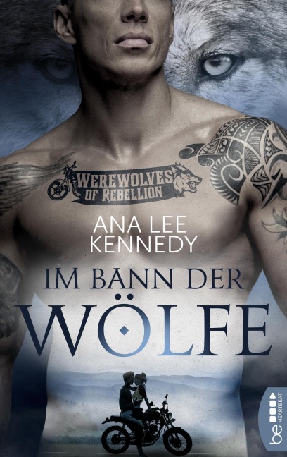 Werewolves of Rebellion - Im Bann der Wölfe - Ana Lee Kennedy