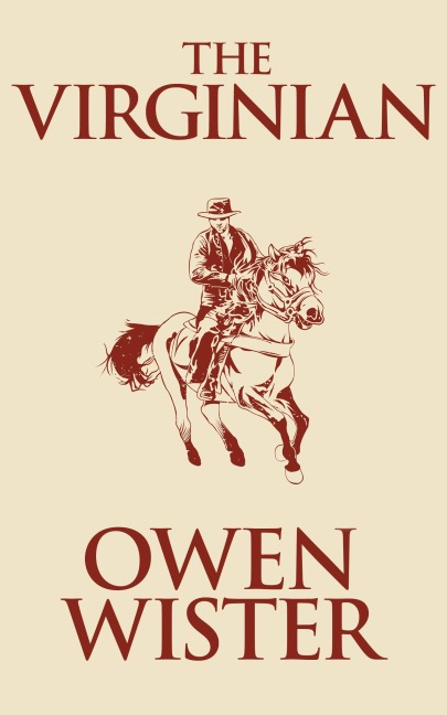 The Virginian - Owen Wister