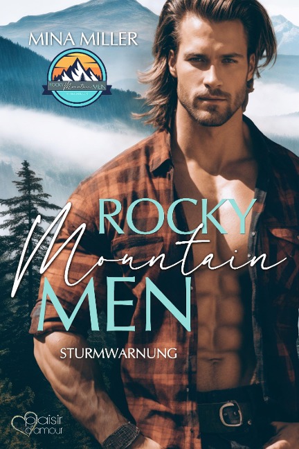 Rocky Mountain Men Teil 1: Sturmwarnung - Mina Miller