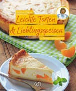 Cover-Bild zum Titel 'Leichte Torten & Lieblingsspeisen' von 'Gudrun Dietze'