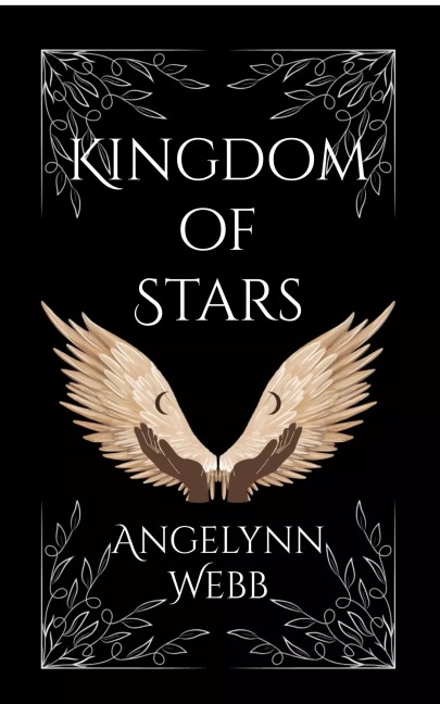 Kingdom of Stars (Dragonheart Series, #1) - Angelynn Webb