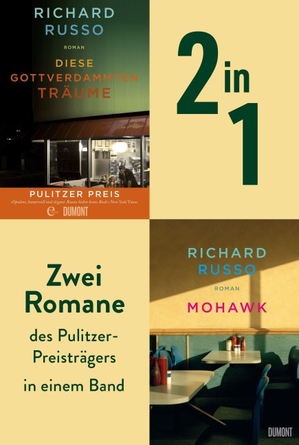 Diese gottverdammten Träume &Mohawk - Richard Russo