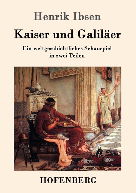 Kaiser und Galiläer - Henrik Ibsen