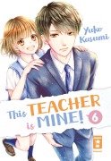 Cover-Bild zum Titel 'This Teacher is Mine! 06' von 'Yuko Kasumo'