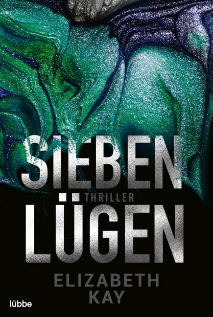 Sieben Lügen - Elizabeth Kay