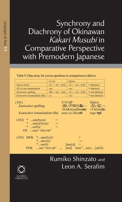 Synchrony and Diachrony of Okinawan Kakari Musubi in Comparative Perspective with Premodern Japanese - Rumiko Shinzato, Leon A Serafim