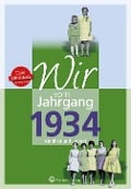 Wir vom Jahrgang 1934 - Kindheit und Jugend - Hildegard Kohnen