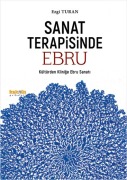 Cover-Bild zum Titel 'Sanat Terapisinde Ebru' von 'Ezgi Turan'