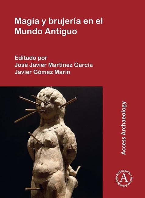 Magia y brujeria en el Mundo Antiguo - 