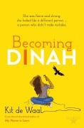 Cover-Bild zum Titel 'Becoming Dinah' von 'Kit De Waal'
