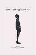 Cover-Bild zum Titel 'Overcoming Trauma' von 'Emmanuel Adewusi'