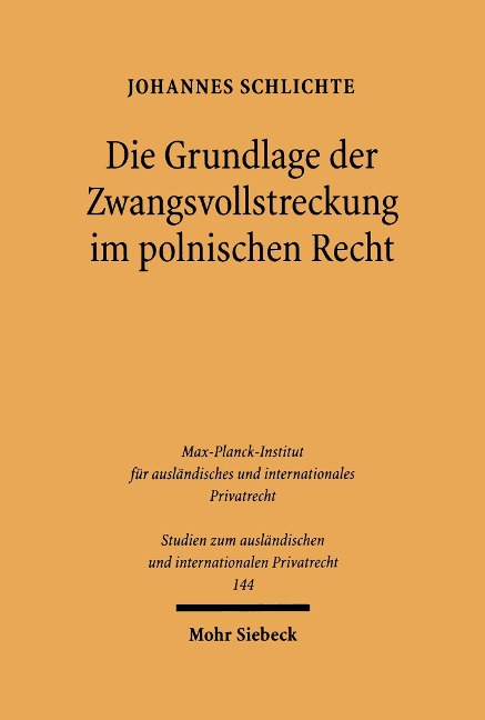 Die Grundlage der Zwangsvollstreckung im polnischen Recht - Johannes Schlichte