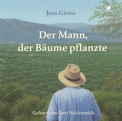 Der Mann, der Bäume pflanzte - Jean Giono