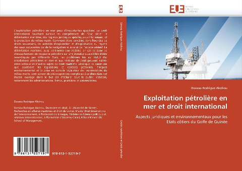 Exploitation pétrolière en mer et droit international - Dossou Rodrigue Akohou