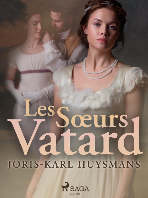 Les Soeurs Vatard - Joris-Karl Huysmans