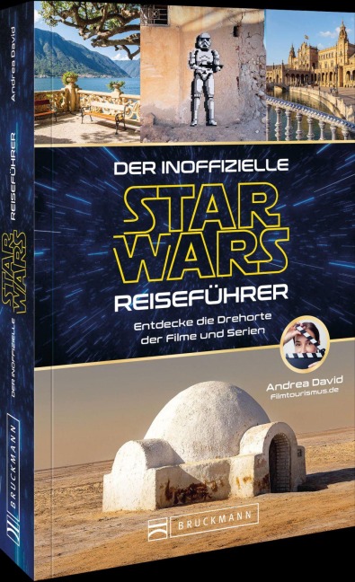 Der inoffizielle Star Wars Reiseführer - Andrea David