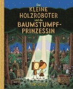 Cover-Bild zum Titel 'Der kleine Holzroboter und die Baumstumpfprinzessin' von 'Tom Gauld'