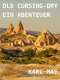 Cover-Bild zum Titel 'Old Cursing-Dry' von 'Karl May'