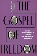 Cover-Bild zum Titel 'The Gospel of Freedom' von 'Alicestyne Turley'