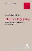 Cover-Bild zum Titel 'Lehren als Begegnung' von 'Natalia Rodríguez Martín'