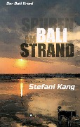 Cover-Bild zum Titel 'Spuren am Bali Strand' von 'Stefani Kang'