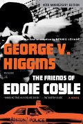 Cover-Bild zum Titel 'The Friends of Eddie Coyle' von 'George V Higgins'